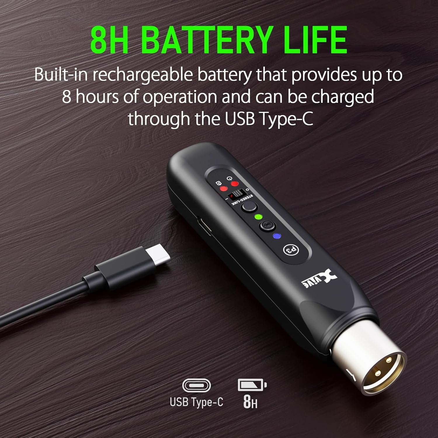 8H BATTERY LIFE

Built-in rechargeable battery that provides up to 8 hours of operation and can be charged through the USB Type-C