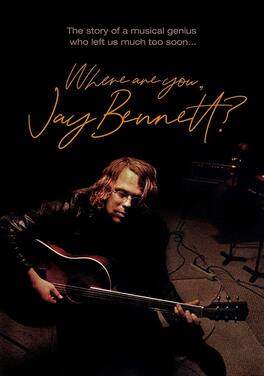 Where Are You, Jay Bennett? - BLU-RAY