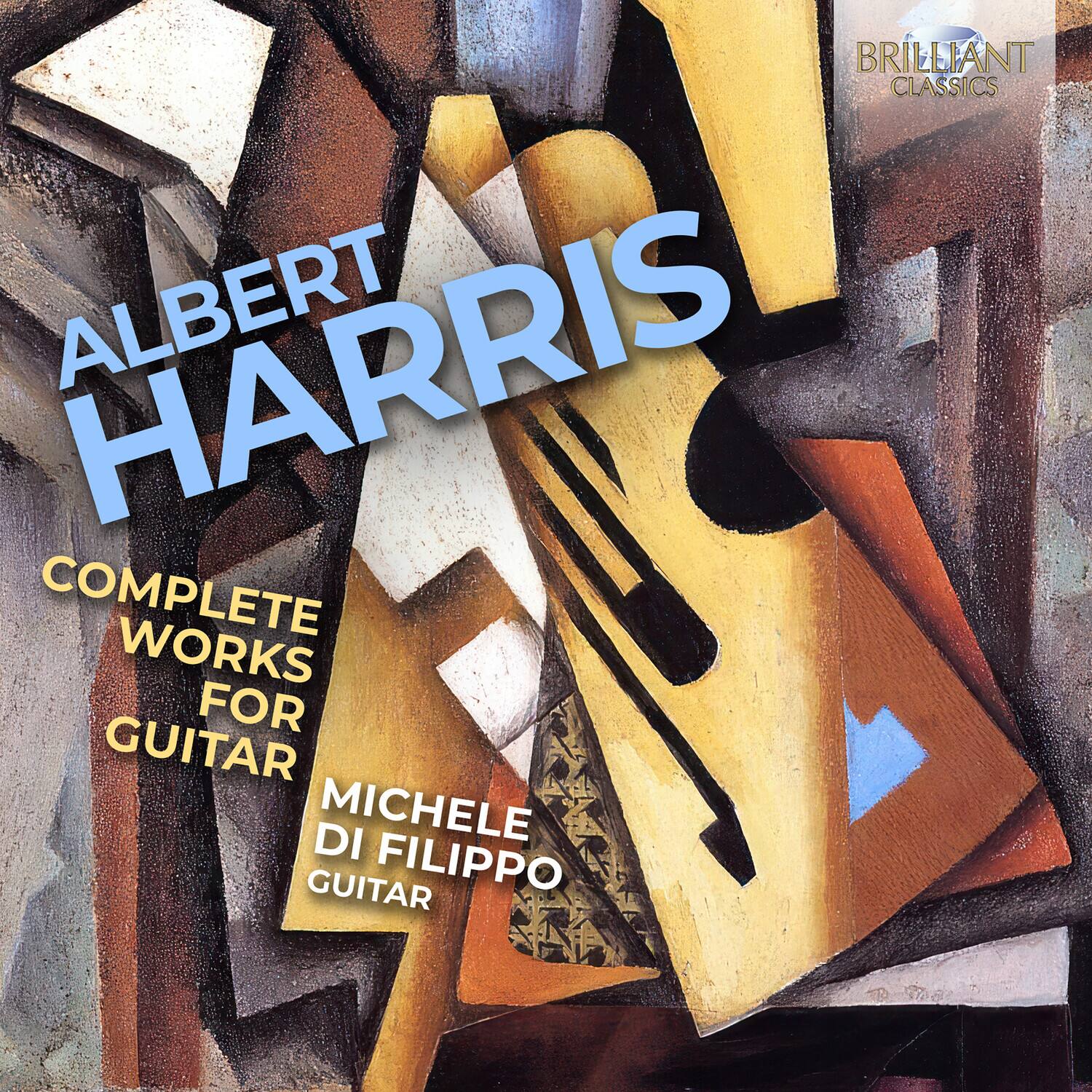 BRILLIANT CLASSICS

ALBERT HARRIS

COMPLETE WORKS FOR GUITAR

MICHELE DI FILIPPO GUITAR