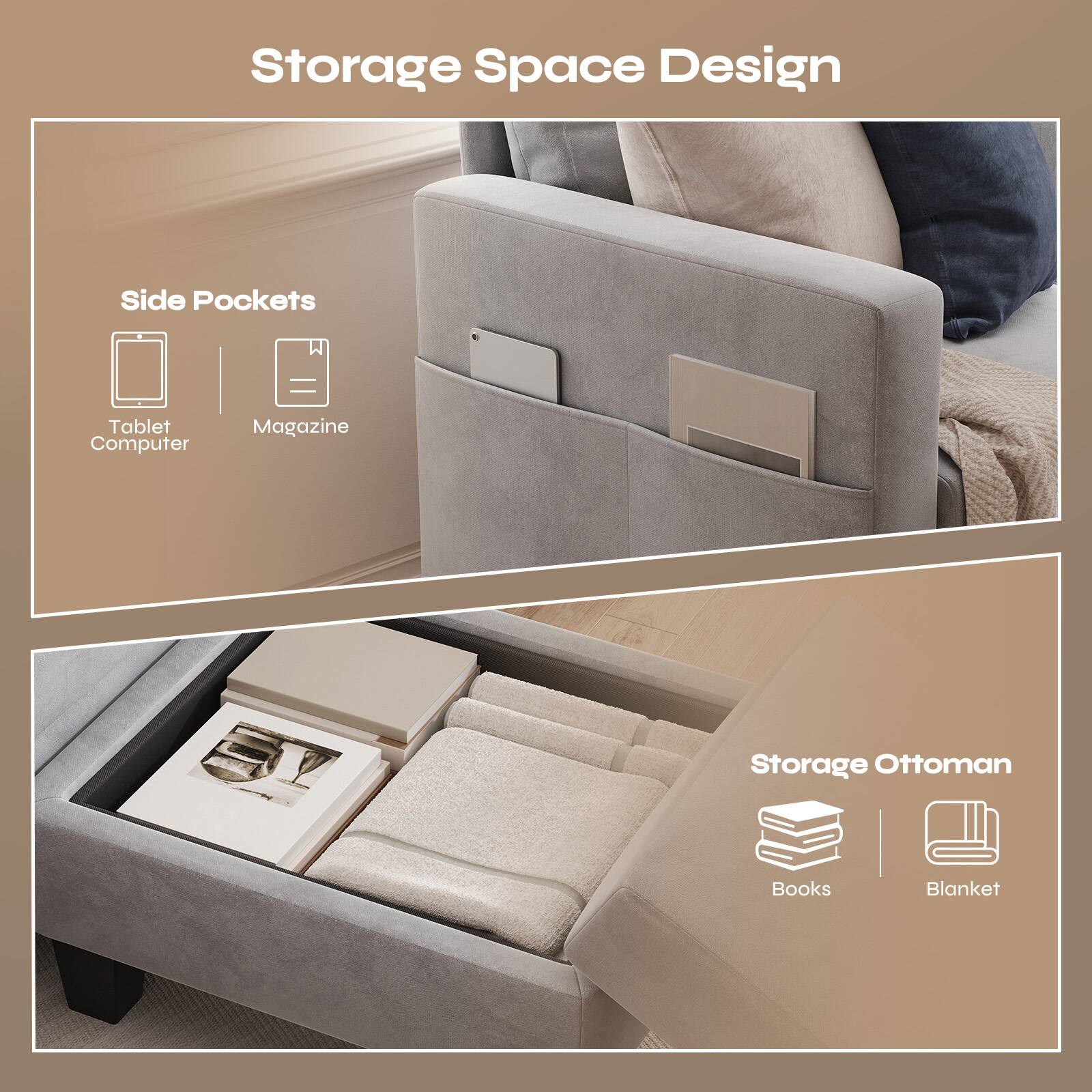 Storage Space Design

Side Pockets
- Tablet Computer
- Magazine

Storage Ottoman
- Books
- Blanket