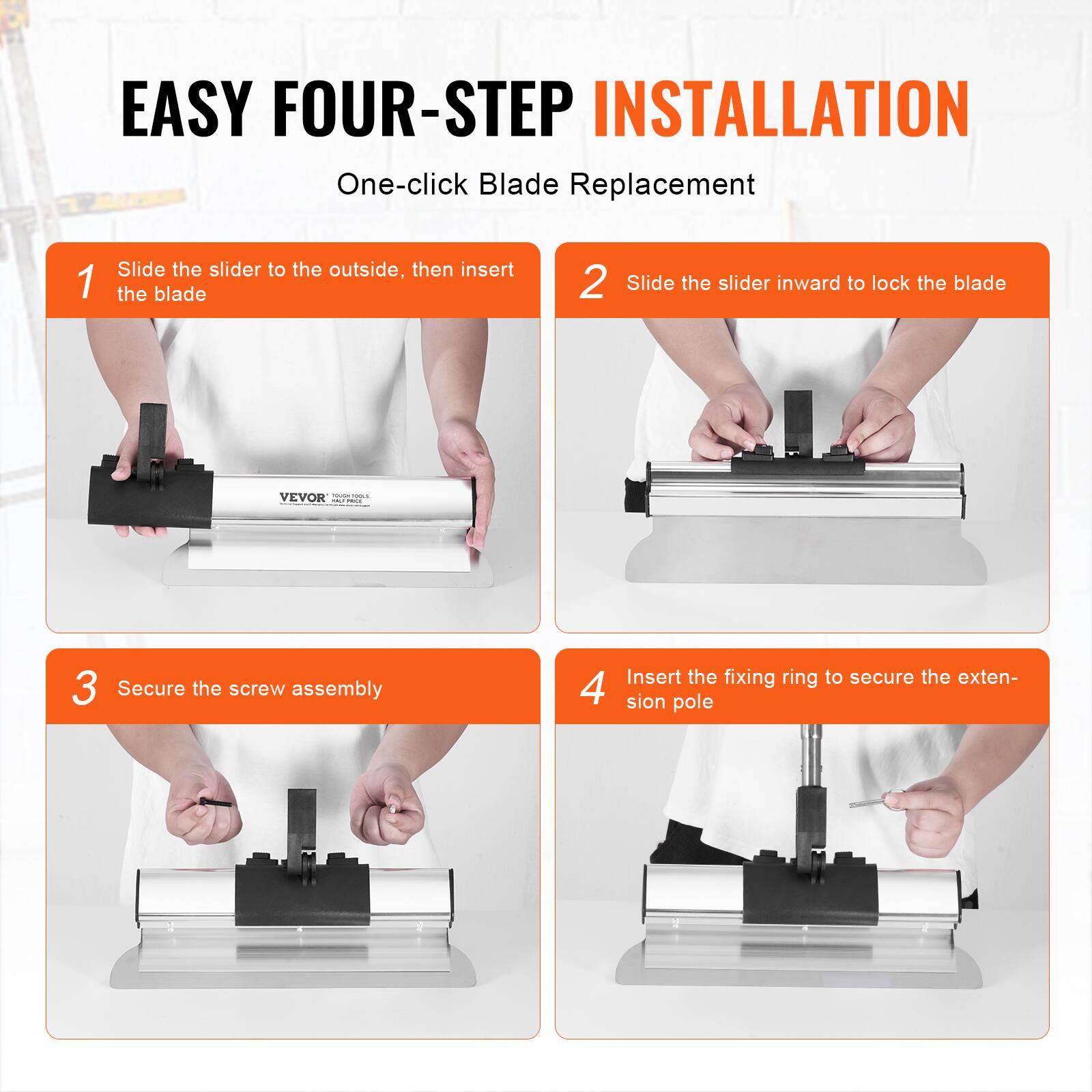 EASY FOUR-STEP INSTALLATION  
One-click Blade Replacement

1. Slide the slider to the outside, then insert the blade
2. Slide the slider inward to lock the blade
3. Secure the screw assembly
4. Insert the fixing ring to secure the extension pole