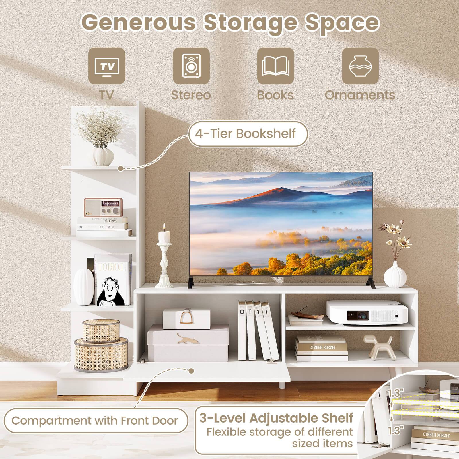 Generous Storage Space  
TV  
Stereo  
Books  
Ornaments  

4-Tier Bookshelf  

Compartment with Front Door  

3-Level Adjustable Shelf  
Flexible storage of different sized items  

1.3" H