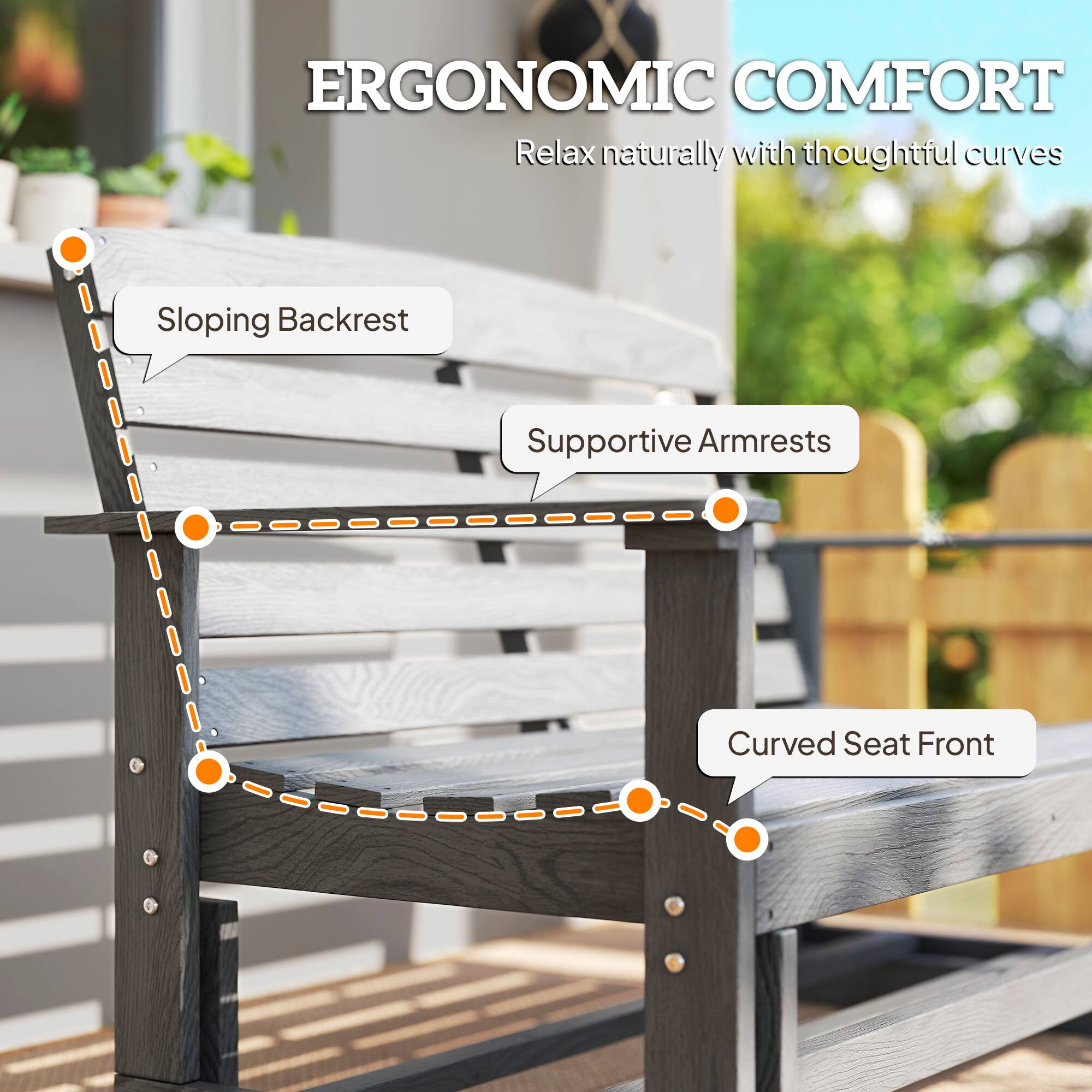 ERGONOMIC COMFORT  
Relax naturally with thoughtful curves  

- Sloping Backrest  
- Supportive Armrests  
- Curved Seat Front
