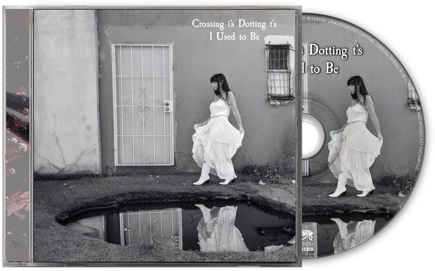 Crossing i's Dotting t's I Used to Be

D RESERVED. UNAUTHORIZED COPYING, LENDING, HIRING, PUBLIC PERFORMANCE AND BROADCAST PROHIBITED

PATRA 5113CD