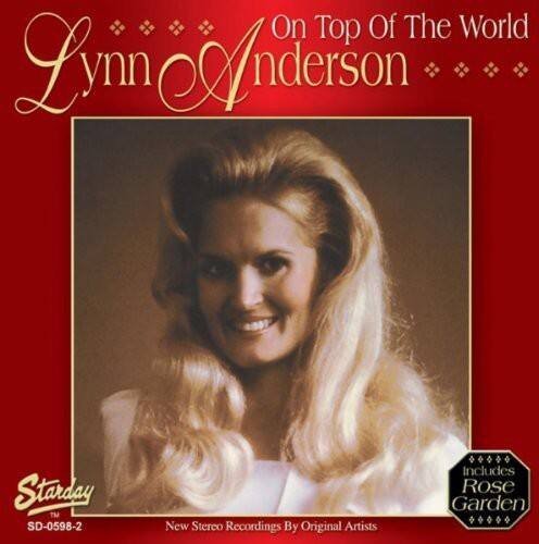 Lynn Anderson  
On Top Of The World  

Starday  
SD-0598-2  
New Stereo Recordings By Original Artists  

Includes Rose Garden
