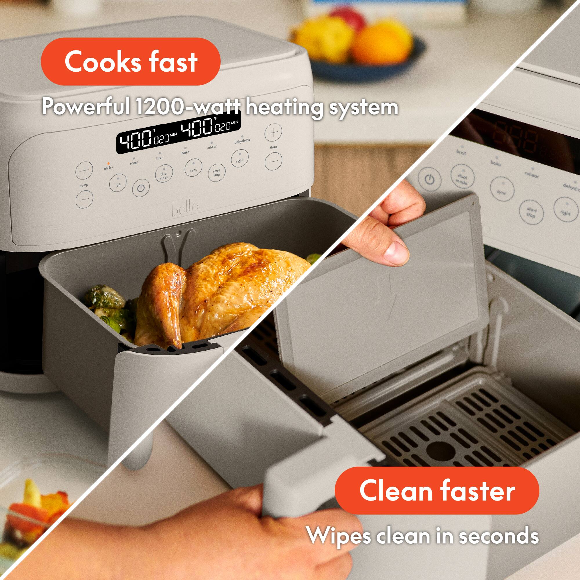 Cooks fast, Powerful 1200-watt heating system, Clean faster, Wipes clean in seconds