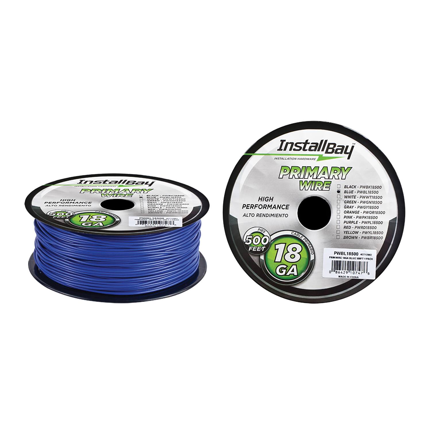 InstallBay  
PRIMARY WIRE  
HIGH PERFORMANCE  
ALTO RENDIMIENTO  
18 GA  
500 FEET  

BLACK - PWBL18500  
BLUE - PWBL18500  
WHITE - PWBL18500  
GRAY - PWGY18500  
ORANGE - PWOR18500  
PINK - PWPK18500  
PURPLE - PWPC18500  
RED - PWRD18500  
YELLOW - PWYL18500  
BROWN - PWBRI8500  

INSTALLATION HARDWARE  
PRIMARY WIRE  
HIGH PERFORMANCE  
ALTO RENDIMIENTO  
18 GA  
500 FEET  

BLACK - PWBL18500  
BLUE - PWBL18500  
WHITE - PWBL18500  
GRAY - PWGY18500  
ORANGE - PWOR18500  
PINK - PWPK18500  
PURPLE - PWPC18500  
RED - PWRD18500  
YELLOW - PWYL18500