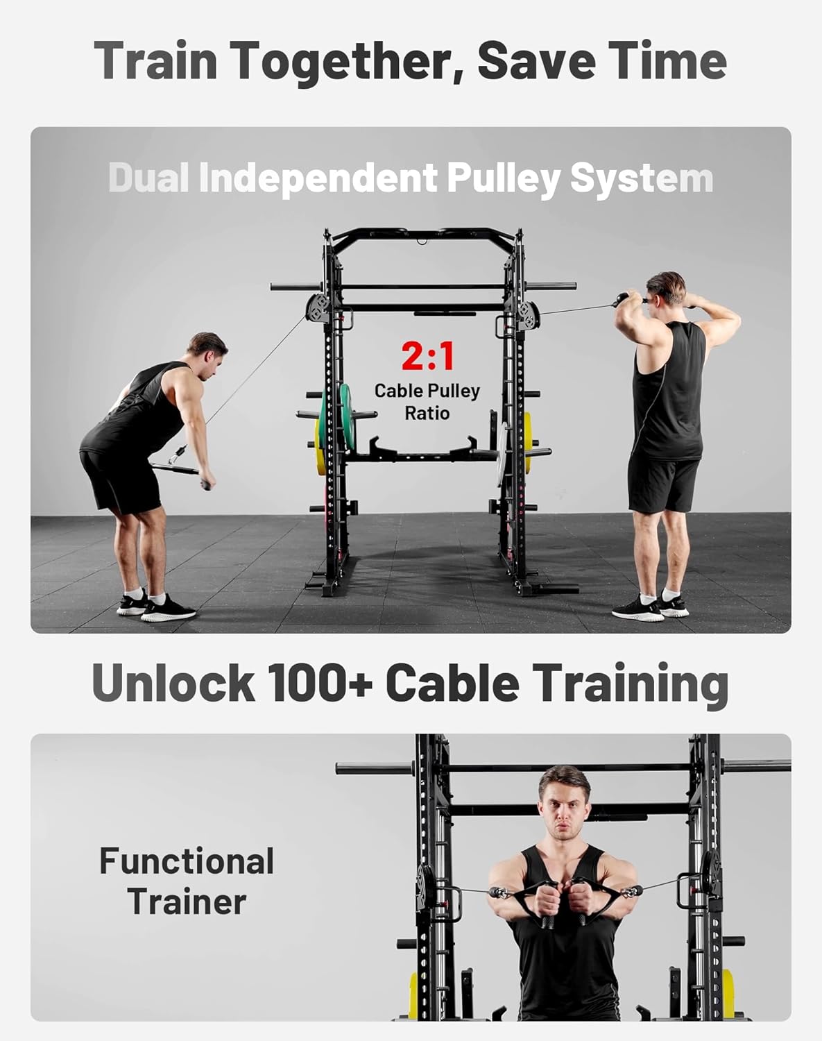 Train Together, Save Time

Dual Independent Pulley System

2:1 Cable Pulley Ratio

Unlock 100+ Cable Training

Functional Trainer