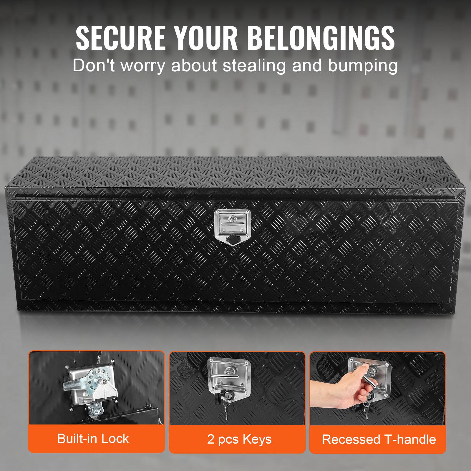 SECURE YOUR BELONGINGS
Don't worry about stealing and bumping
Built-in Lock
2 pcs Keys
Recessed T-handle