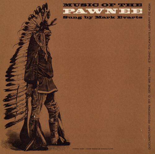 MUSIC OF THE PAWNEE  
Sung by Mark Evarts  

LIBRARY OF CONGRESS FOLKWAYS ETHNIC WELTFISH GENE D. BY RECORDING  
DOCUMENTARY  

COVER DESIGN BY SONALO CLYME  

4334 PAWNEE FE