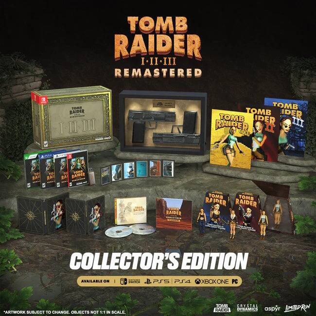 TOMB RAIDER I II III REMASTERED CD  
TOMB RAIDER I II III  
TOMB RAIDER COLLECTOR'S EDITION  
AVAILABLE ON SWITCH PS4 XBOXONE PC  
ARTWORK SUBJECT TO CHANGE  
OBJECTS NOT 1:1 IN SCALE  
TOMB CRYSTAL RAIDER DYNAMICS  
aspyr  
LIMITEDRUN