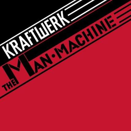 KRAFTWERK
THE MAN MACHINE