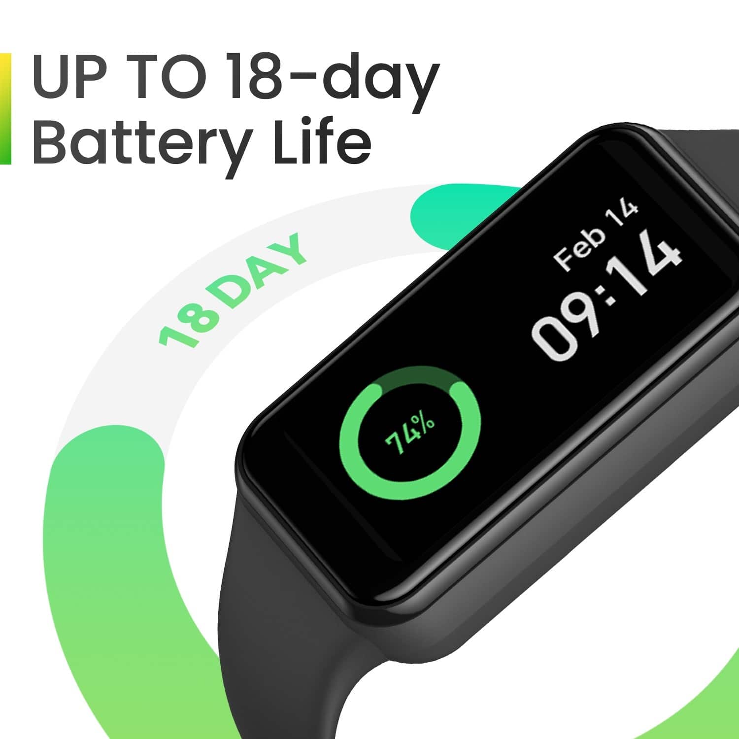 The image features a smart watch with a display showing the time and battery life. The watch has a battery life of up to 18 days, which is an impressive feature. The display also shows the date, which is February 14th. The watch is designed to help users keep track of their daily activities and monitor their battery life efficiently.