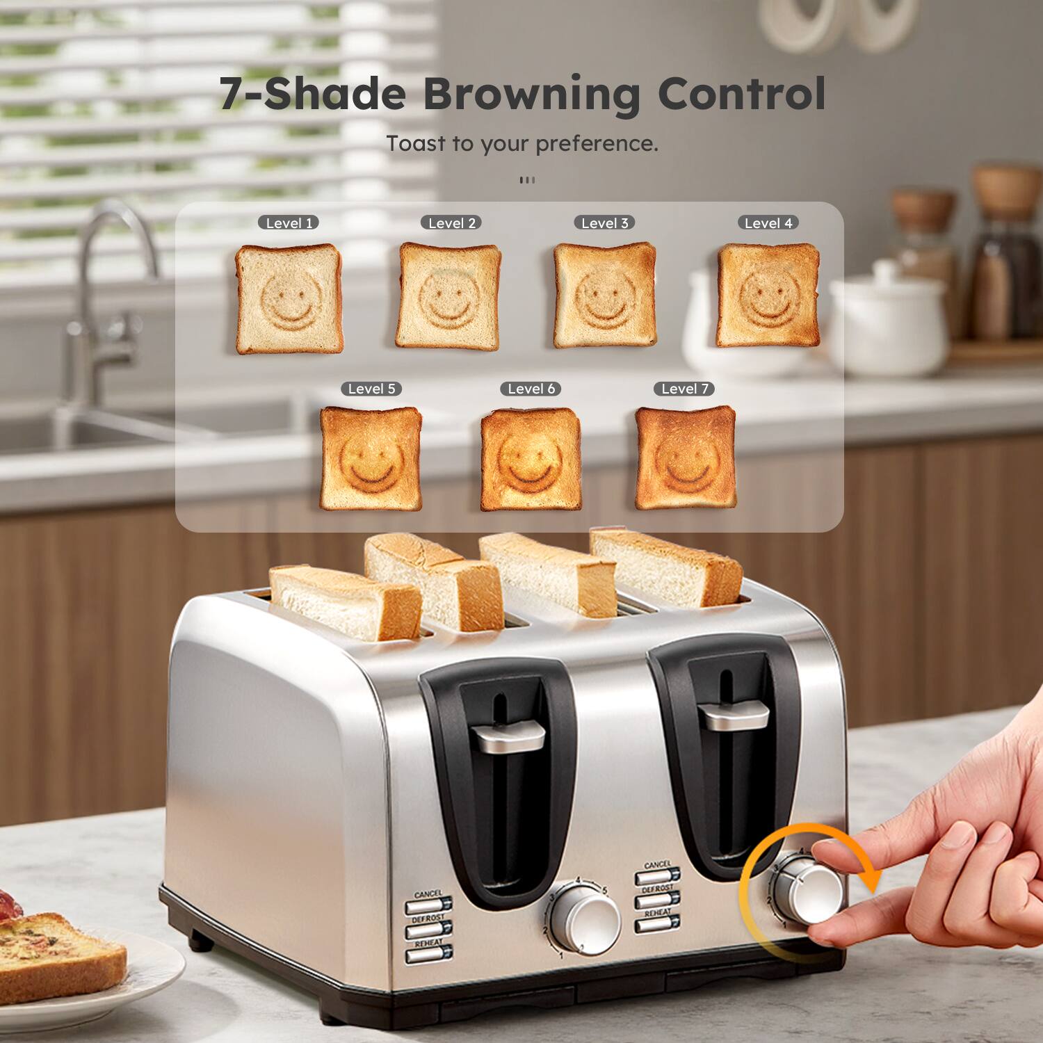 7-Shade Browning Control  
Toast to your preference.  

Level 1  
Level 2  
Level 3  
Level 4  
Level 5  
Level 6  
Level 7  

CANCEL  
DEFRAS  
REPEAT  
REPEAT