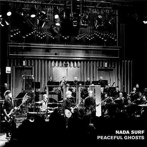 NADA SURF  
PEACEFUL GHOSTS