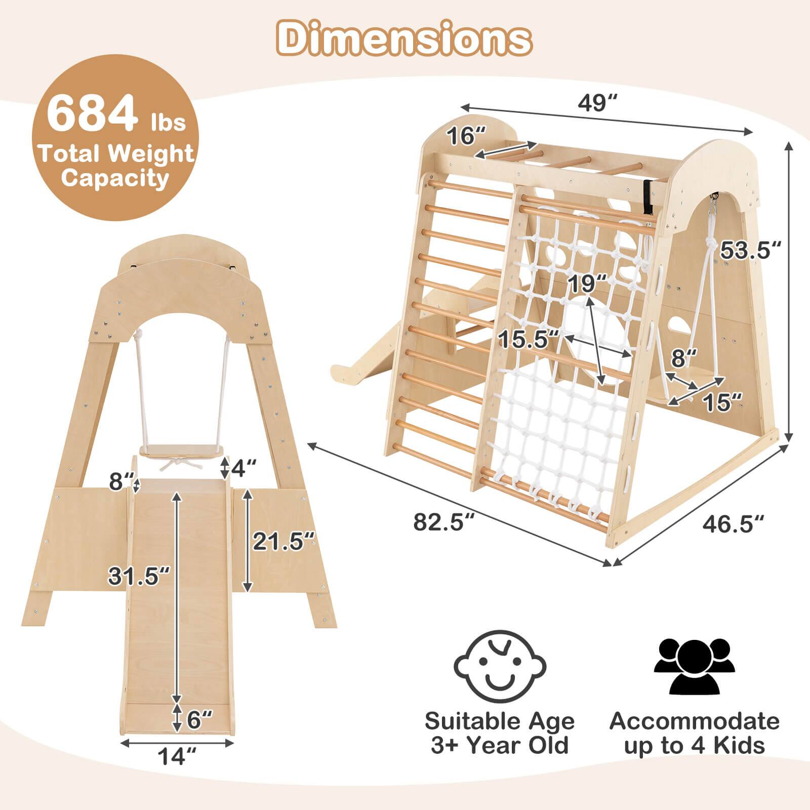 Dimensions: 49", 16", 19", 53.5", 15.5", 8", 15", 8", 31.5", 21.5", 82.5", 46.5", 6", 14"

Total Weight Capacity: 684 lbs

Suitable Age: 3+ Year Old

Accommodate: up to 4 Kids