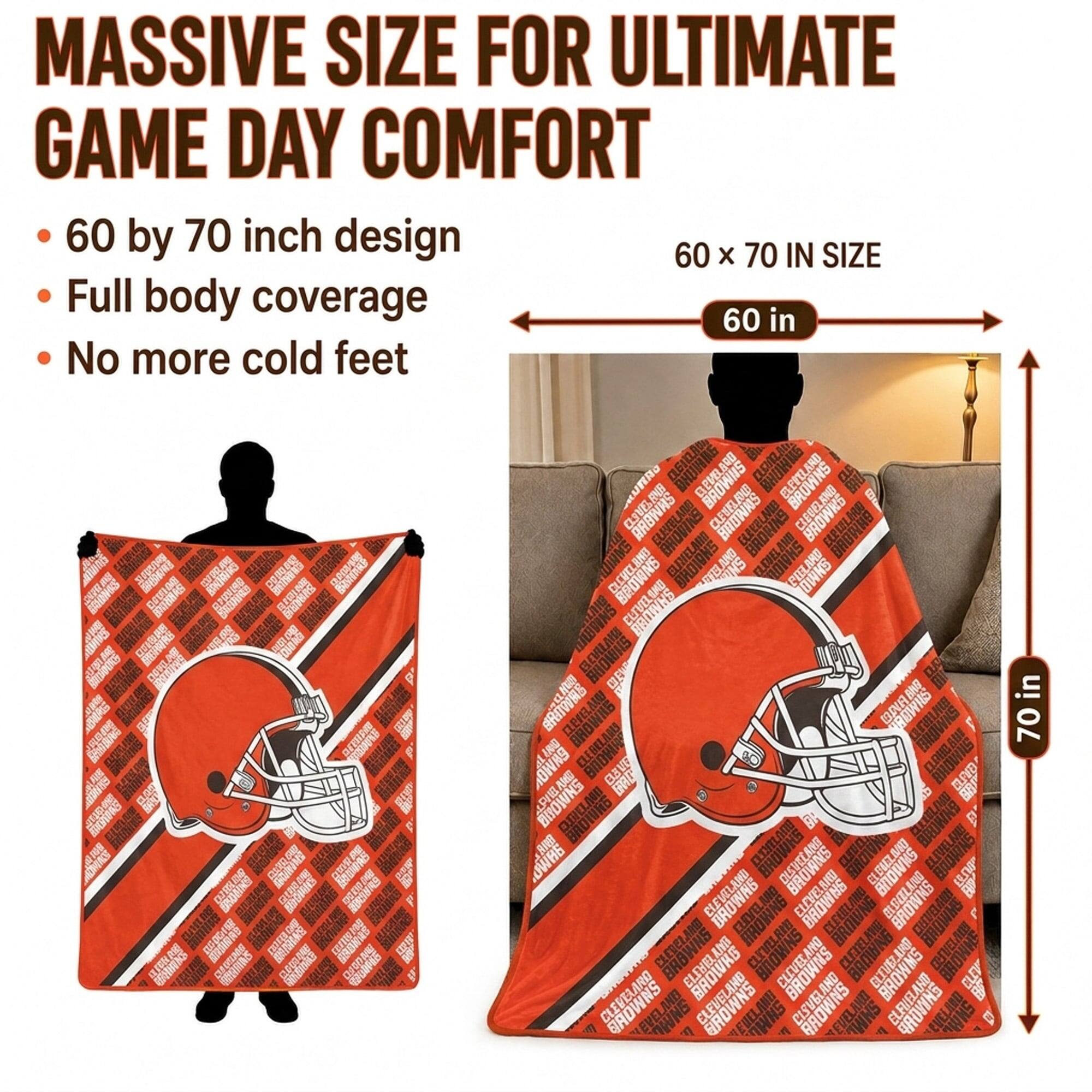 MASSIVE SIZE FOR ULTIMATE GAME DAY COMFORT  
60 by 70 inch design  
Full body coverage  
No more cold feet  

60 x 70 IN SIZE  
60 in  
70 in