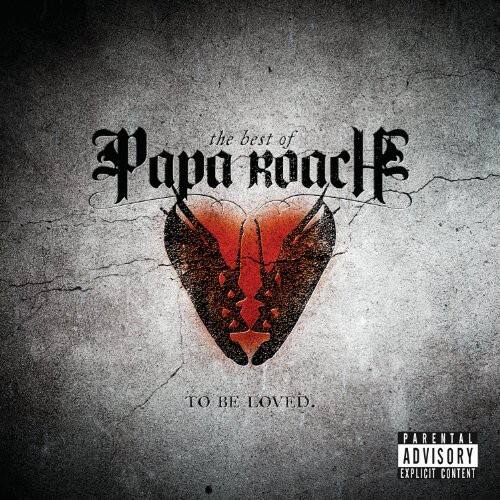 Papa Roach - ...To Be Loved: The Best Of Papa Roach    - COMPACT DISCS [CD]