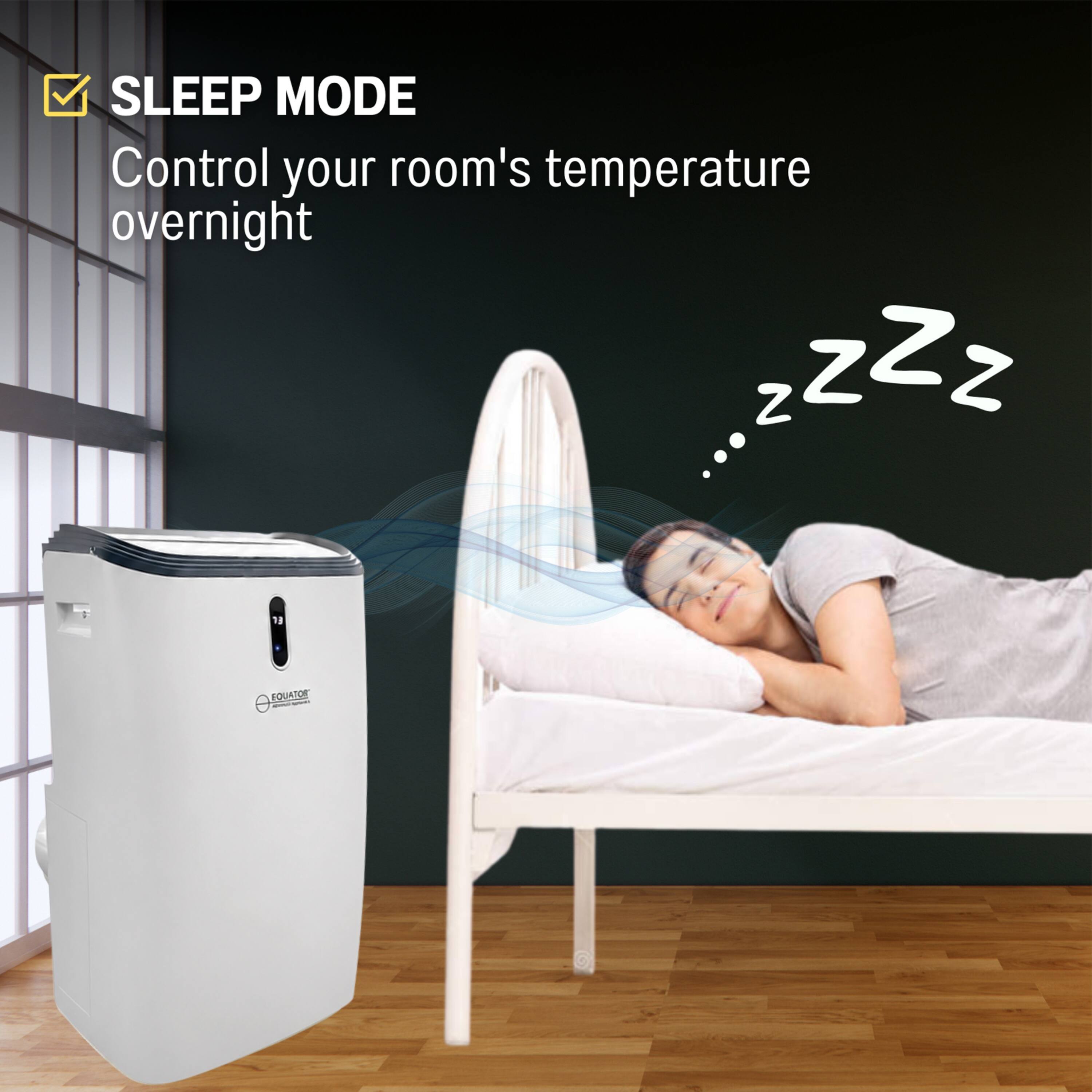 SLEEP MODE  
Control your room's temperature overnight