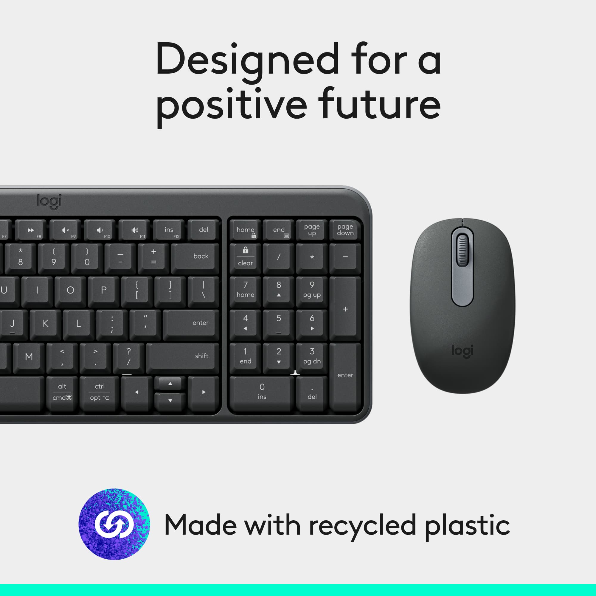 Designed for a positive future, the Logi F7 keyboard is made with recycled plastic. It features a sleek black design and includes a mouse for a complete computer setup. The keyboard has a variety of keys, including function keys, arrow keys, and a numeric keypad. It is an ergonomic and environmentally friendly choice for your computer needs.