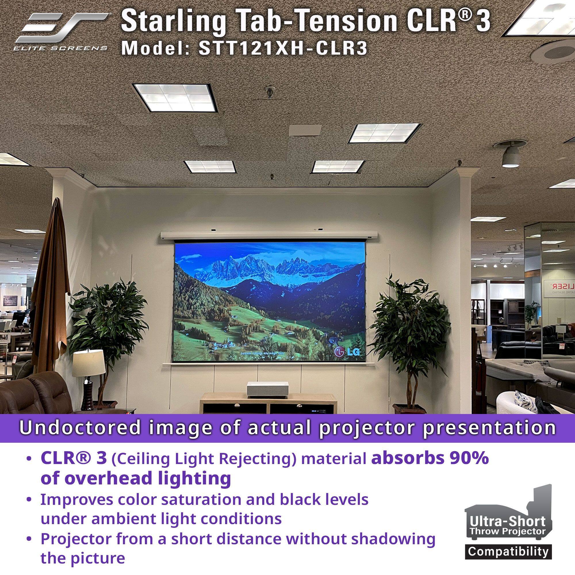 **Starling Tab-Tension CLR® 3**  
Model: STT121XH-CLR3  

Undoctored image of actual projector presentation  

- CLR® 3 (Ceiling Light Rejecting) material absorbs 90% of overhead lighting  
- Improves color saturation and black levels under ambient light conditions  
- Projector from a short distance without shadowing the picture  

Ultra-Short Throw Projector Compatibility