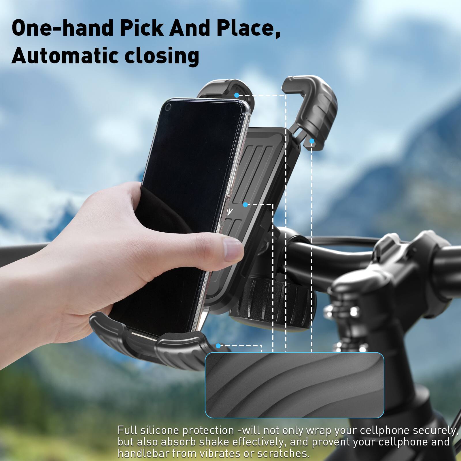 The text on the image reads: "One-hand Pick And Place, Automatic closing Full silicone protection - will not only wrap your cellphone securely but also absorb shake effectively, and prevent your cellphone and handlebar from vibrates or scratches."