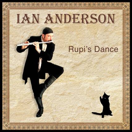 IAN ANDERSON
Rupi's Dance