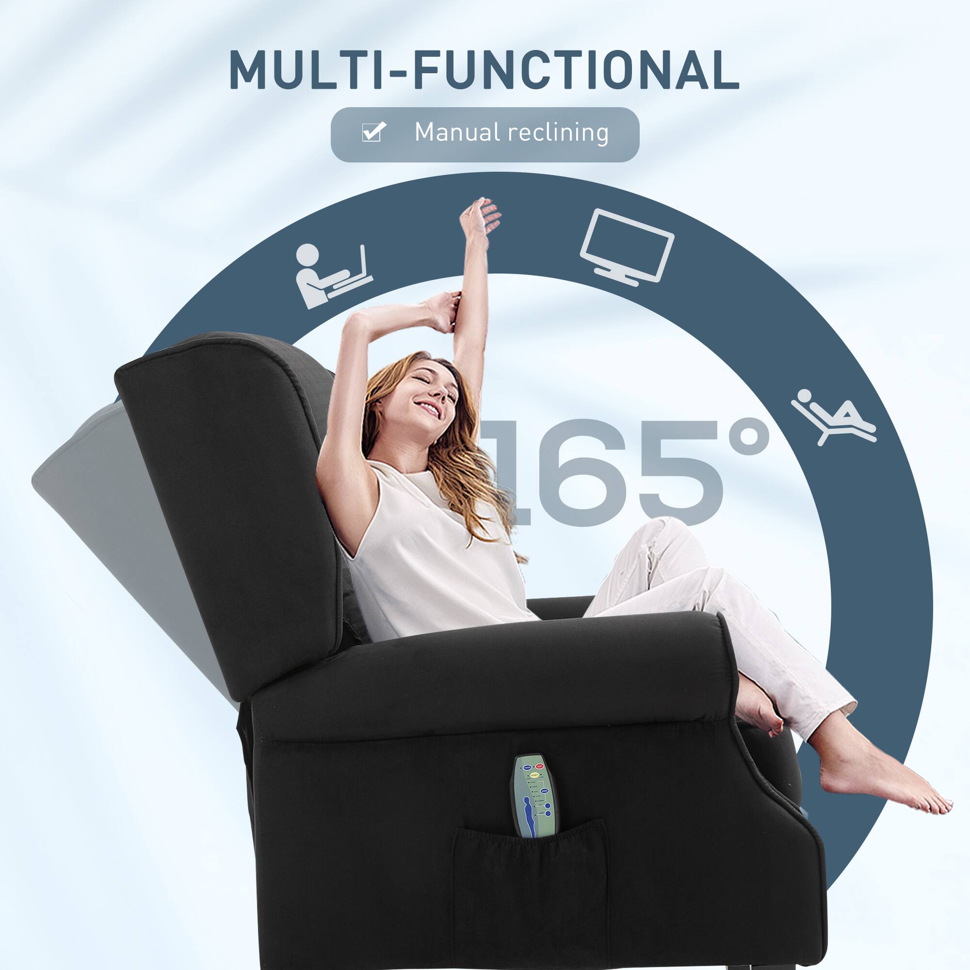 MULTI-FUNCTIONAL  
Manual reclining  
165°