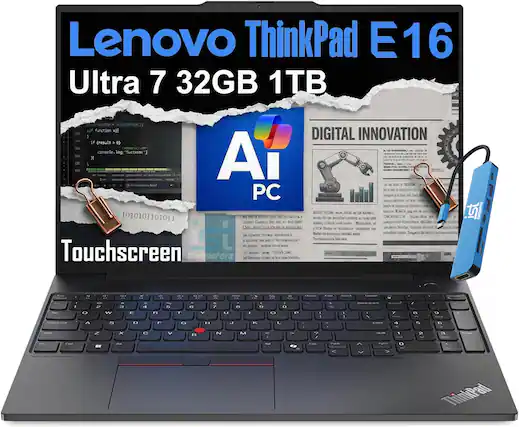 Lenovo ThinkPad E16 Ultra 7 32GB 1TB
AI PC
DIGITAL INNOVATION
Touchscreen