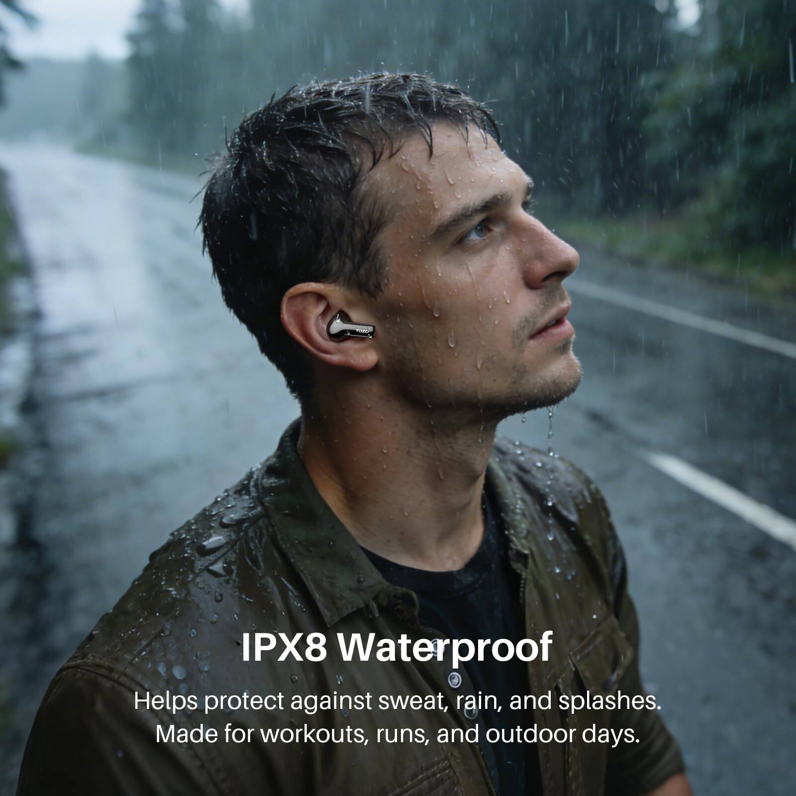 IPX8 Waterproof  
Helps protect against sweat, rain, and splashes.  
Made for workouts, runs, and outdoor days.