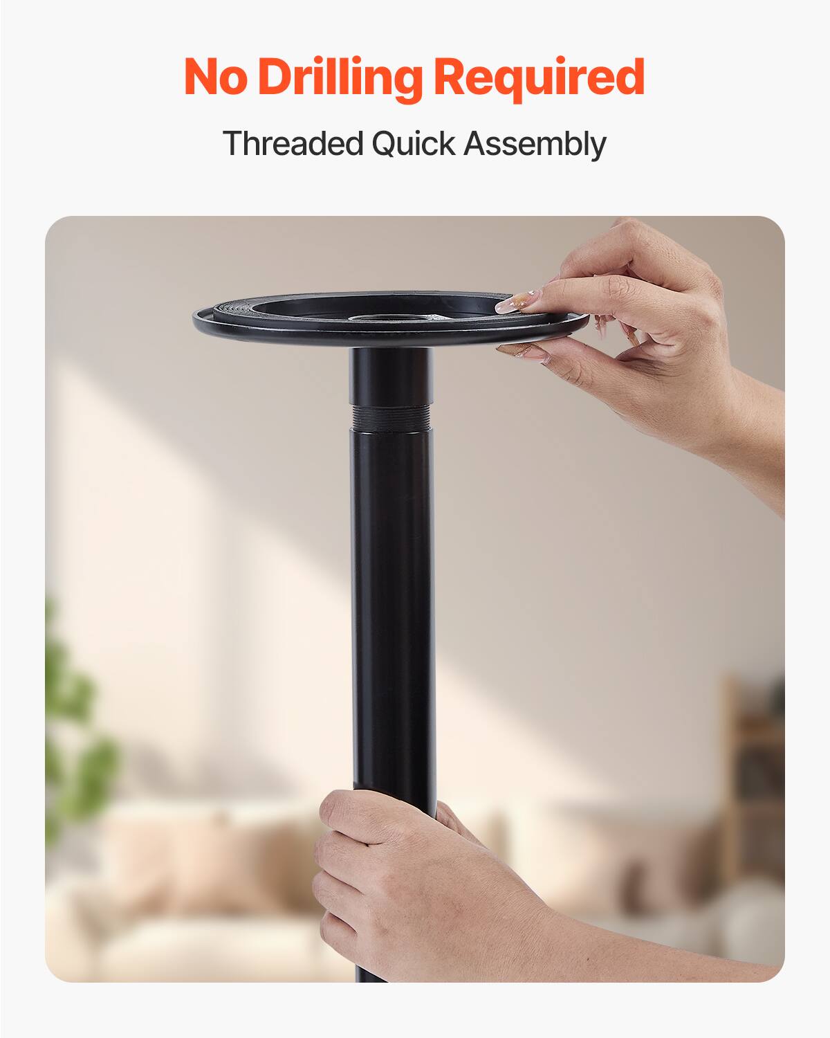 No Drilling Required  
Threaded Quick Assembly