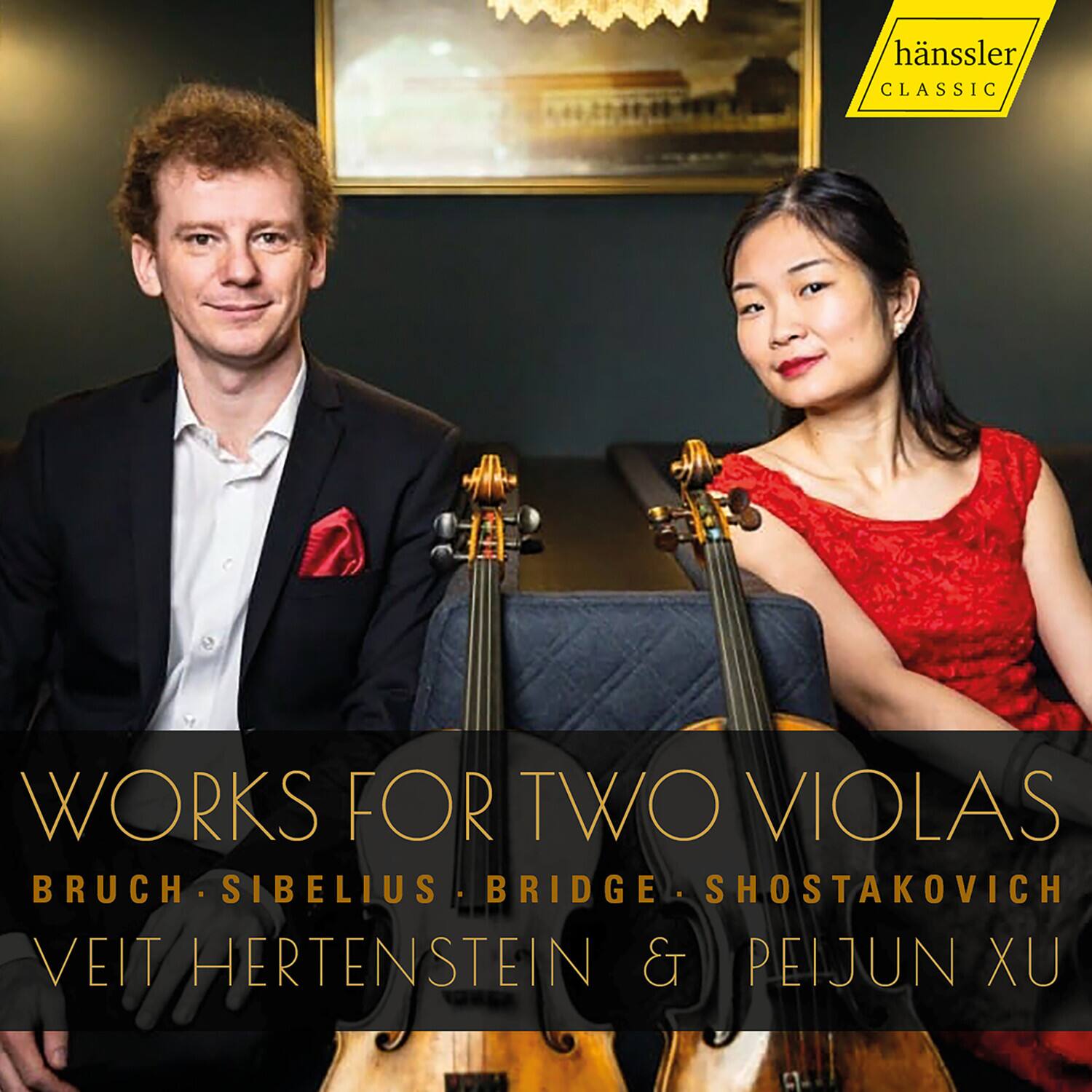 hänssler CLASSIC

WORKS FOR TWO VIOLAS  
BRUCH • SIBELIUS • BRIDGE • SHOSTAKOVICH  
VEIT HERTENSTEIN & PEIJUN XU