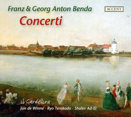 Franz & Georg Anton Benda  
Concerti  

il Gardellino  
Jan de Winne - Ryo Terakado - Shalev Ad-El  

ACCENT