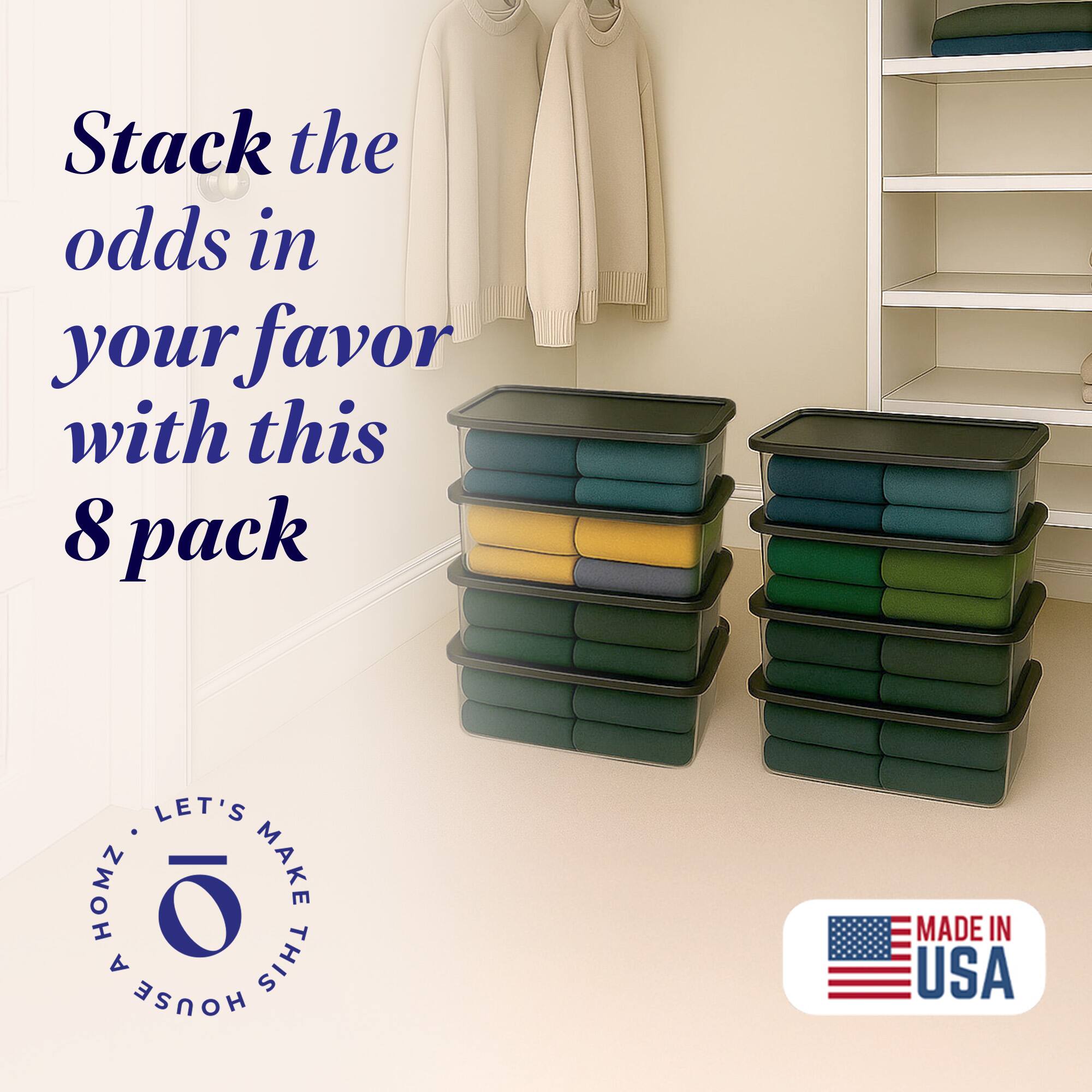 Stack the odds in your favor with this 8 pack

LET'S HOMZ MAKE THIS HOUSE

MADE IN USA