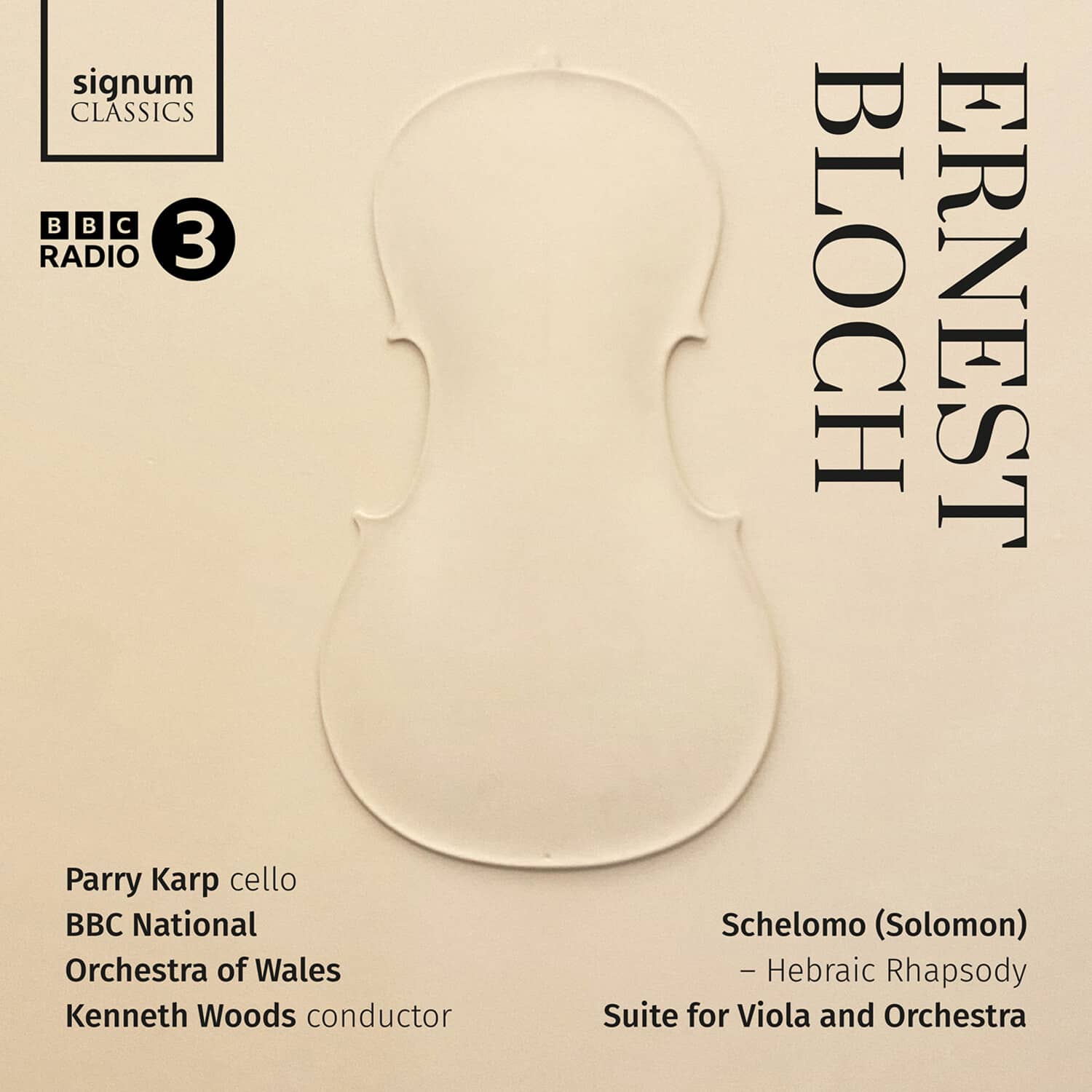Parry Karp - Ernest Bloch: Schelomo - Hebraic Rhapsody, Suite for Viola and Orchestra  - COMPACT DISCS