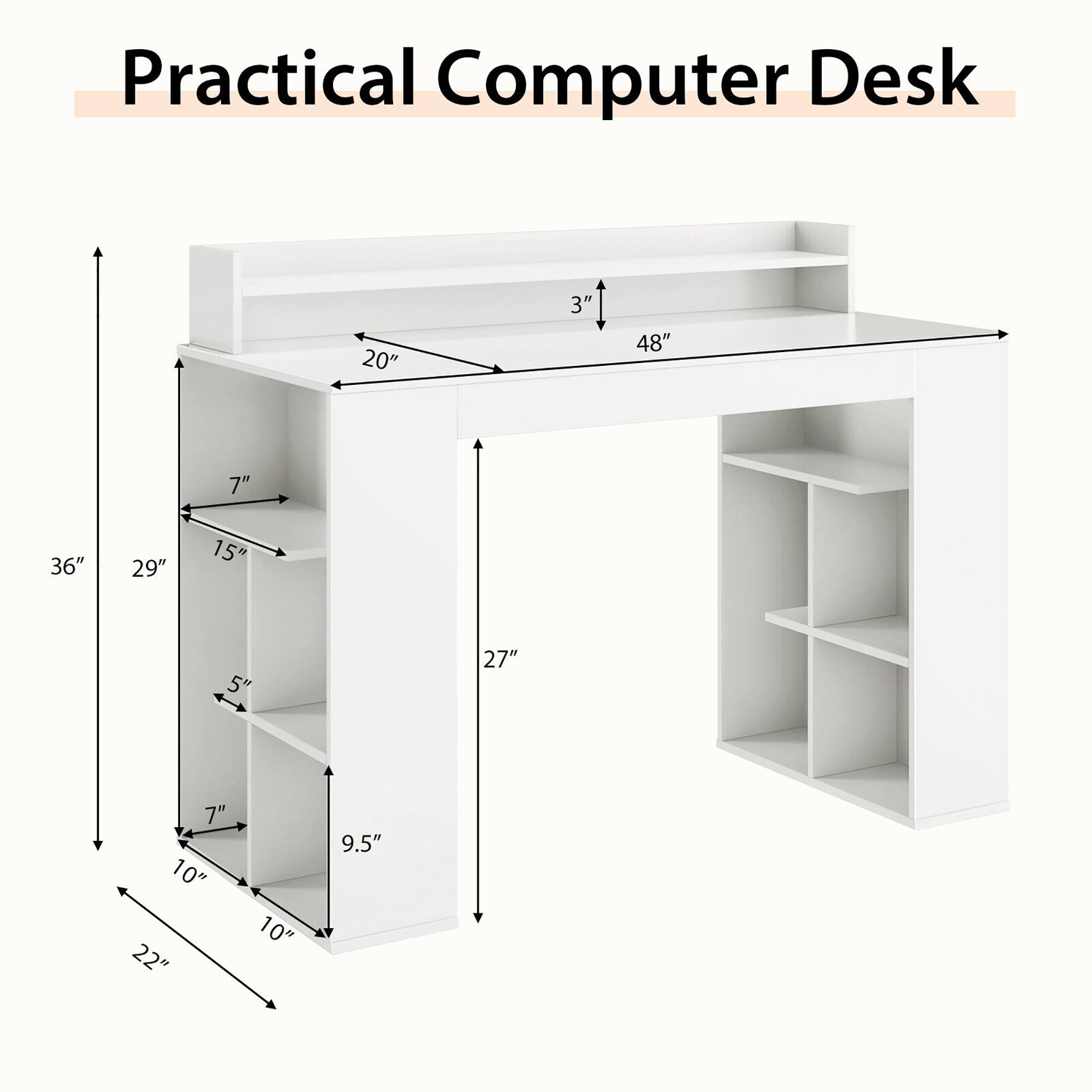 Practical Computer Desk

20"
3"
48"
7"
36"
29"
15"
5"
27"
7"
10"
22"
10"
9.5"