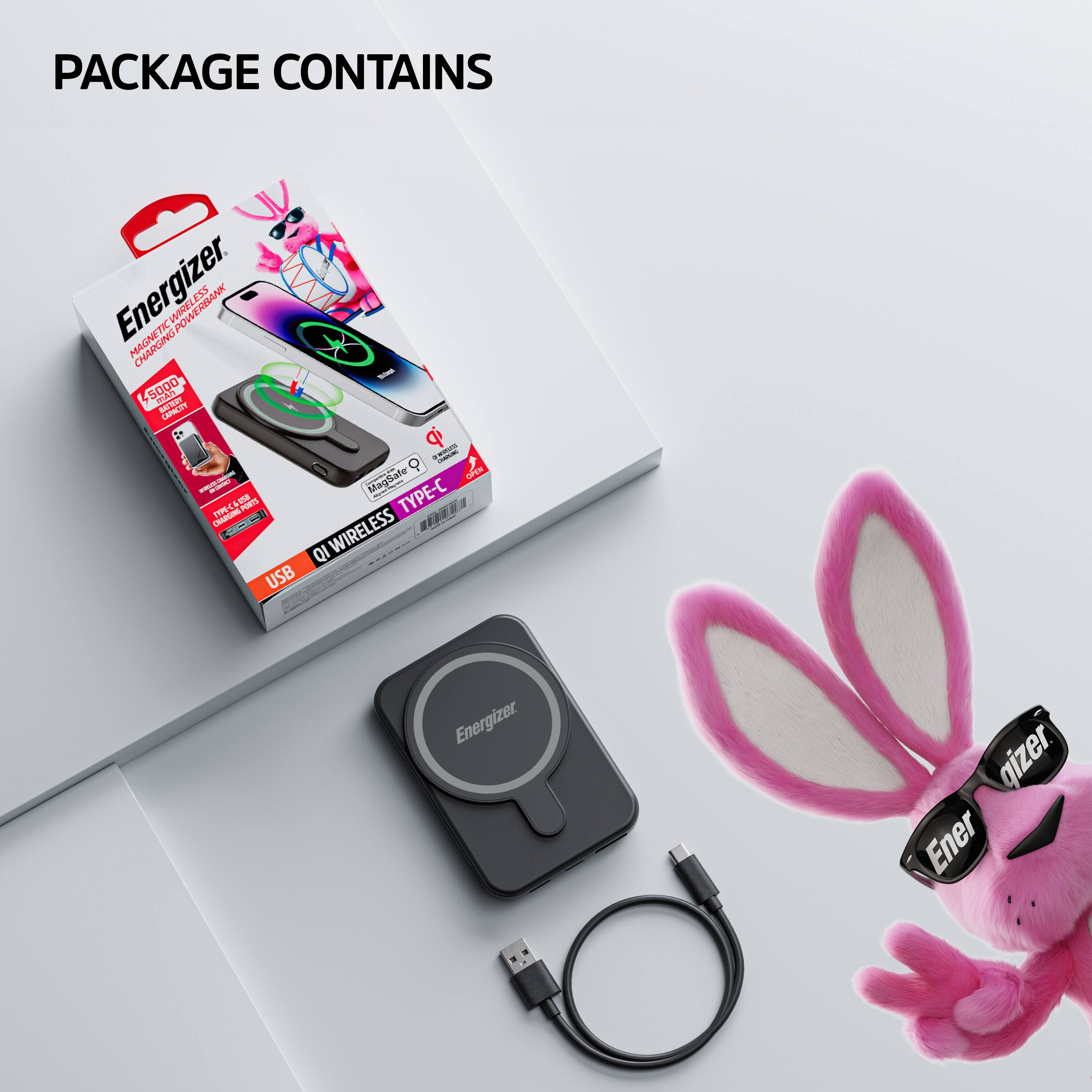 PACKAGE CONTAINS

Energizer POWERBANK JN 5000  
5 LEI 2e ip  
P MagSale ais - TYPE-C ma PM URAUR  
QI WIRELESS USB  
Energizer