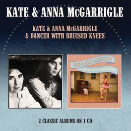 Mcgaarigle,Kate & Anna - Kate & Anna Mcgarrigle / Dancer With Bruised Knees - Two On One CD - COMPACT DISCS