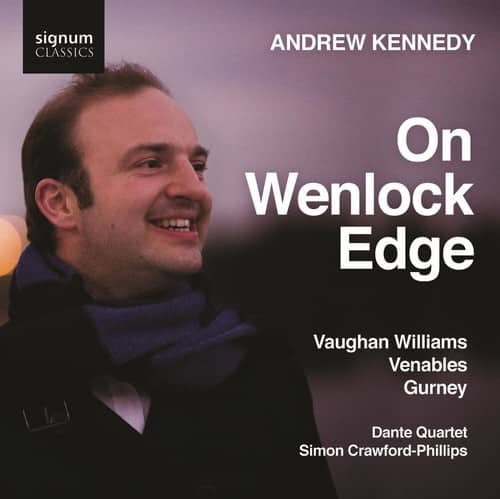 Andrew Kennedy - On Wenlock Edge  - COMPACT DISCS