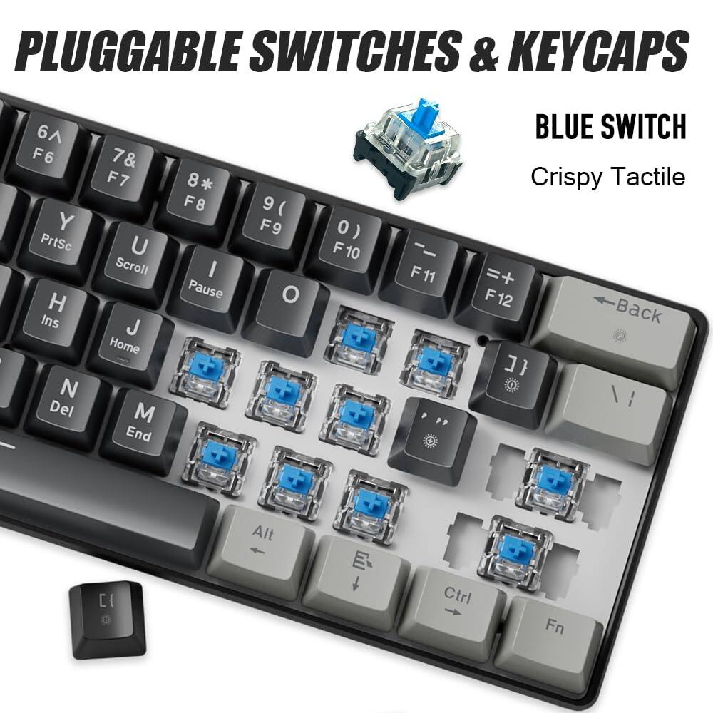 PLUGGABLE SWITCHES & KEYCAPS

BLUE SWITCH
Crispy Tactile

6 F6 Y PrtSc H Ins N Del
7 F7 U Scroll J Home M End
8 F8 I Pause O
9 F9 0 F10
= F11 F12 Back
Ctrl Fn