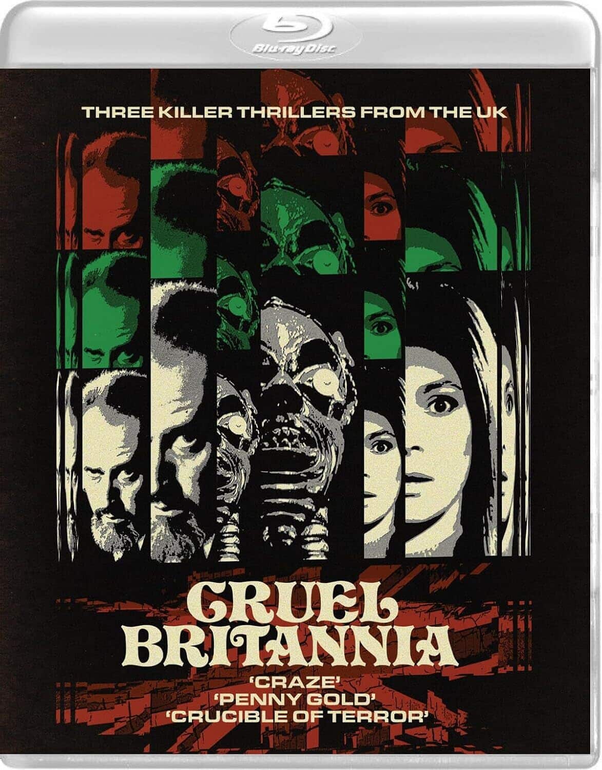 Cruel Britannia: Three Killer Thrillers From the UK  - BLU-RAY