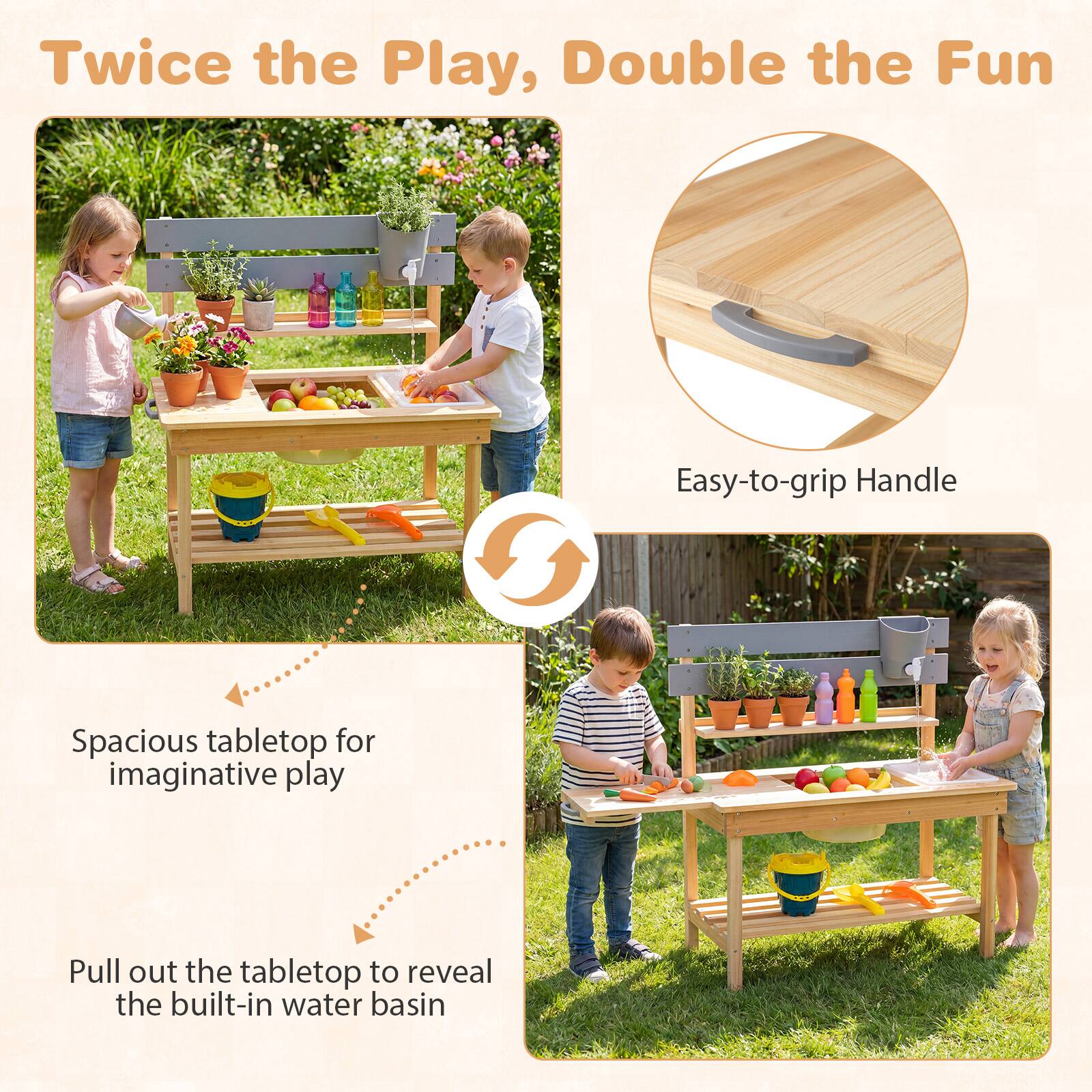 Twice the Play, Double the Fun

Easy-to-grip Handle

Spacious tabletop for imaginative play

Pull out the tabletop to reveal the built-in water basin