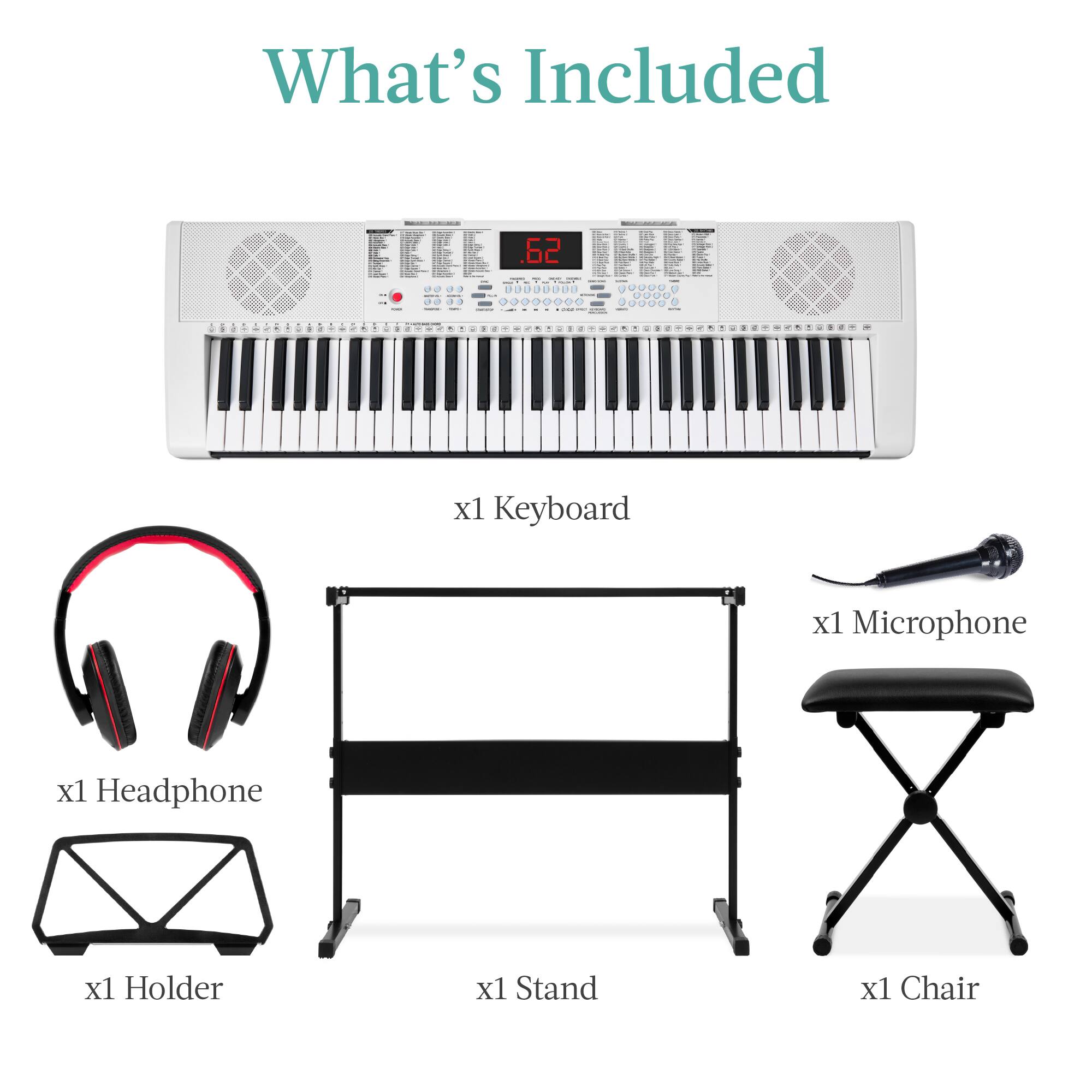 What's Included

- x1 Keyboard
- x1 Headphone
- x1 Holder
- x1 Stand
- x1 Microphone
- x1 Chair