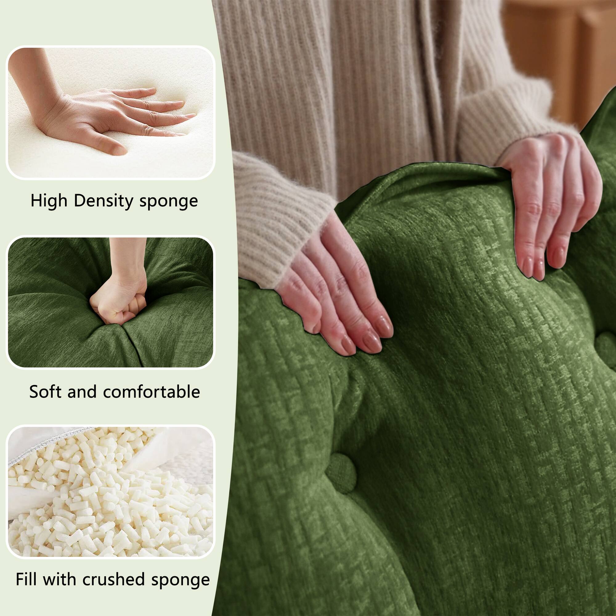 High Density sponge  
Soft and comfortable  
Fill with crushed sponge