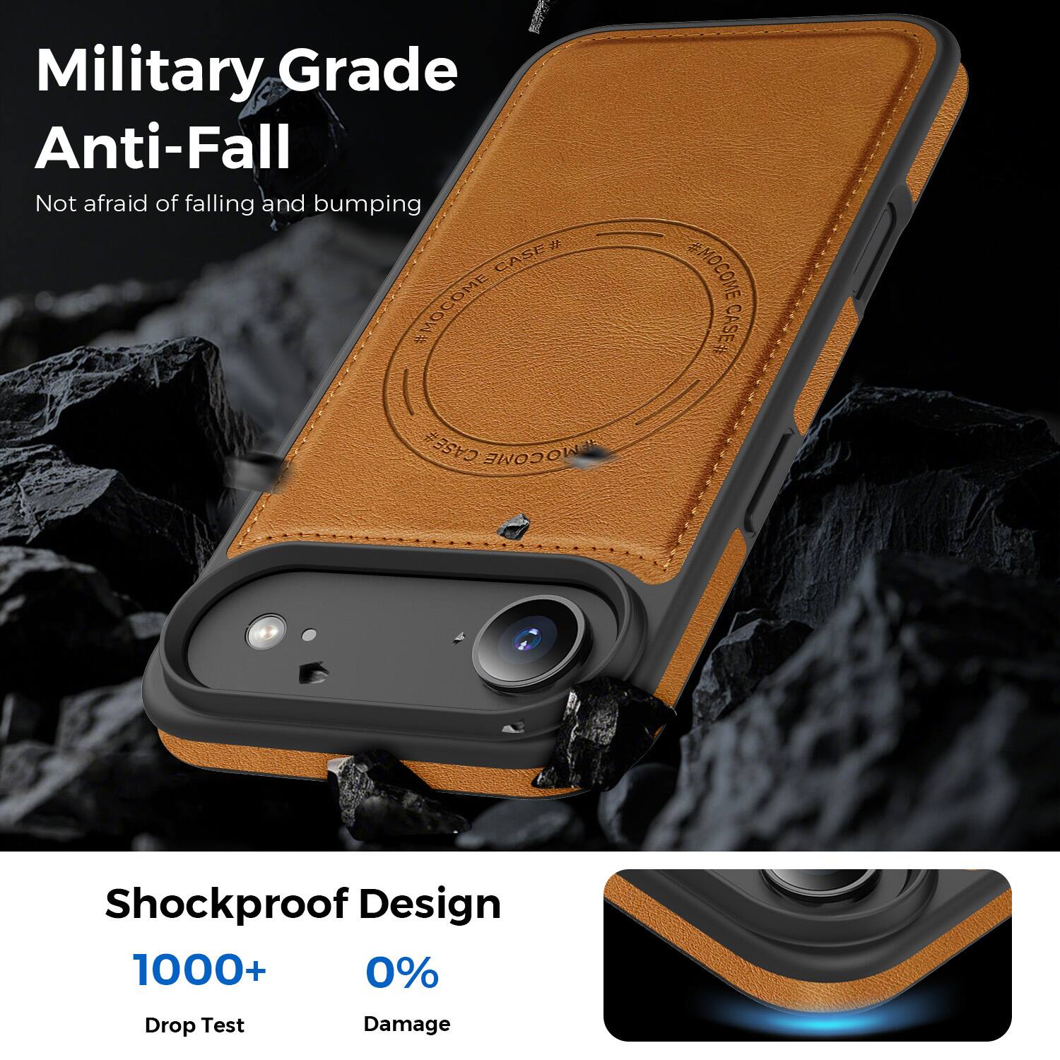 Military Grade Anti-Fall  
Not afraid of falling and bumping  

CASE# MOCOME #MOCOME CASE#  

Shockproof Design  
1000+ Drop Test  
0% Damage