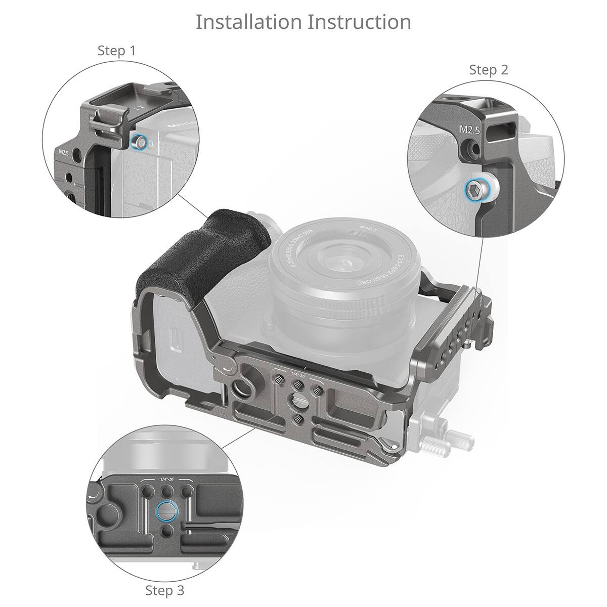 Installation Instruction

Step 1

Step 2

M2.5

M2.5

9th 200600000000000220

40.5 oss 16-50 E3.5-5.6/PZ

1/47-20

Step 3