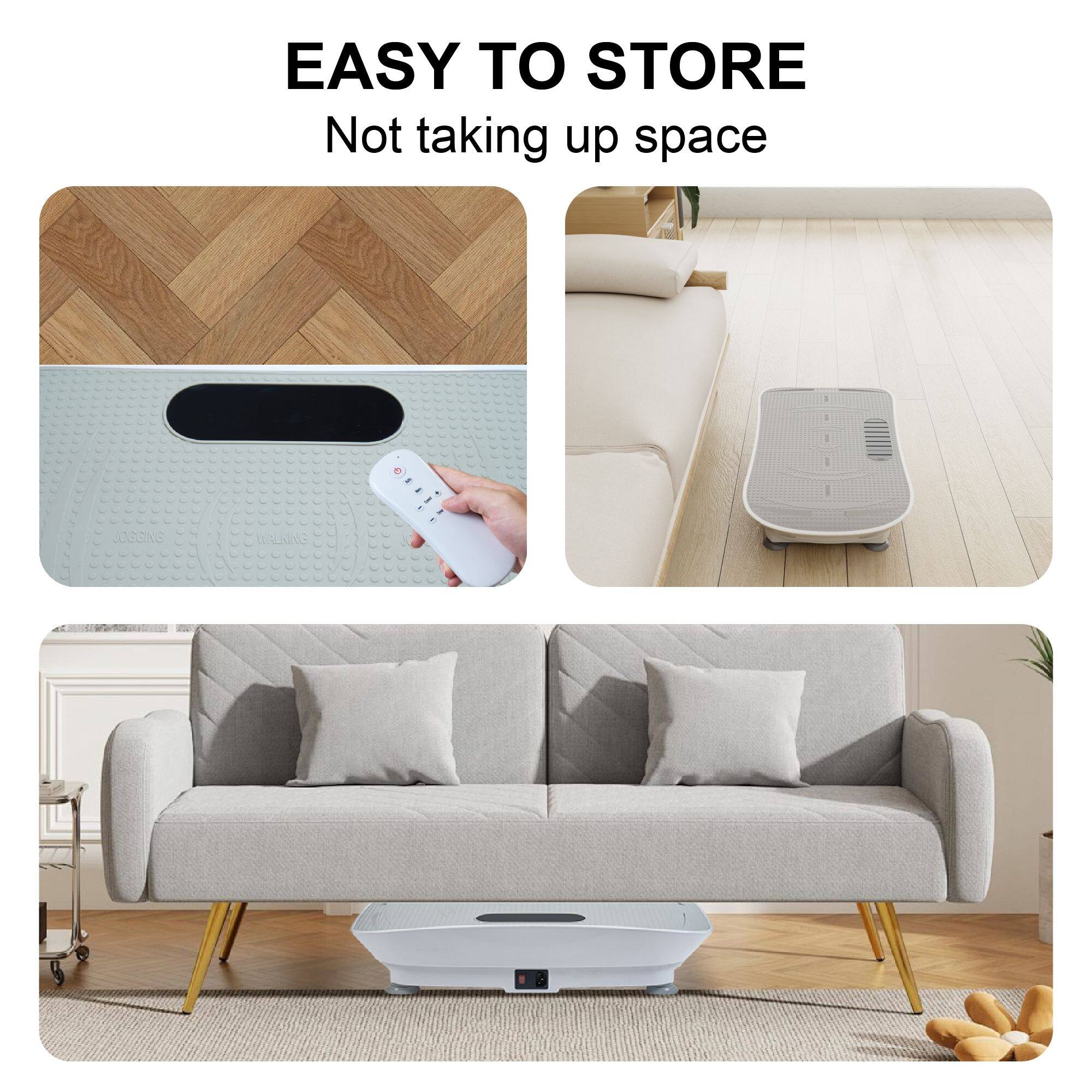 EASY TO STORE  
Not taking up space