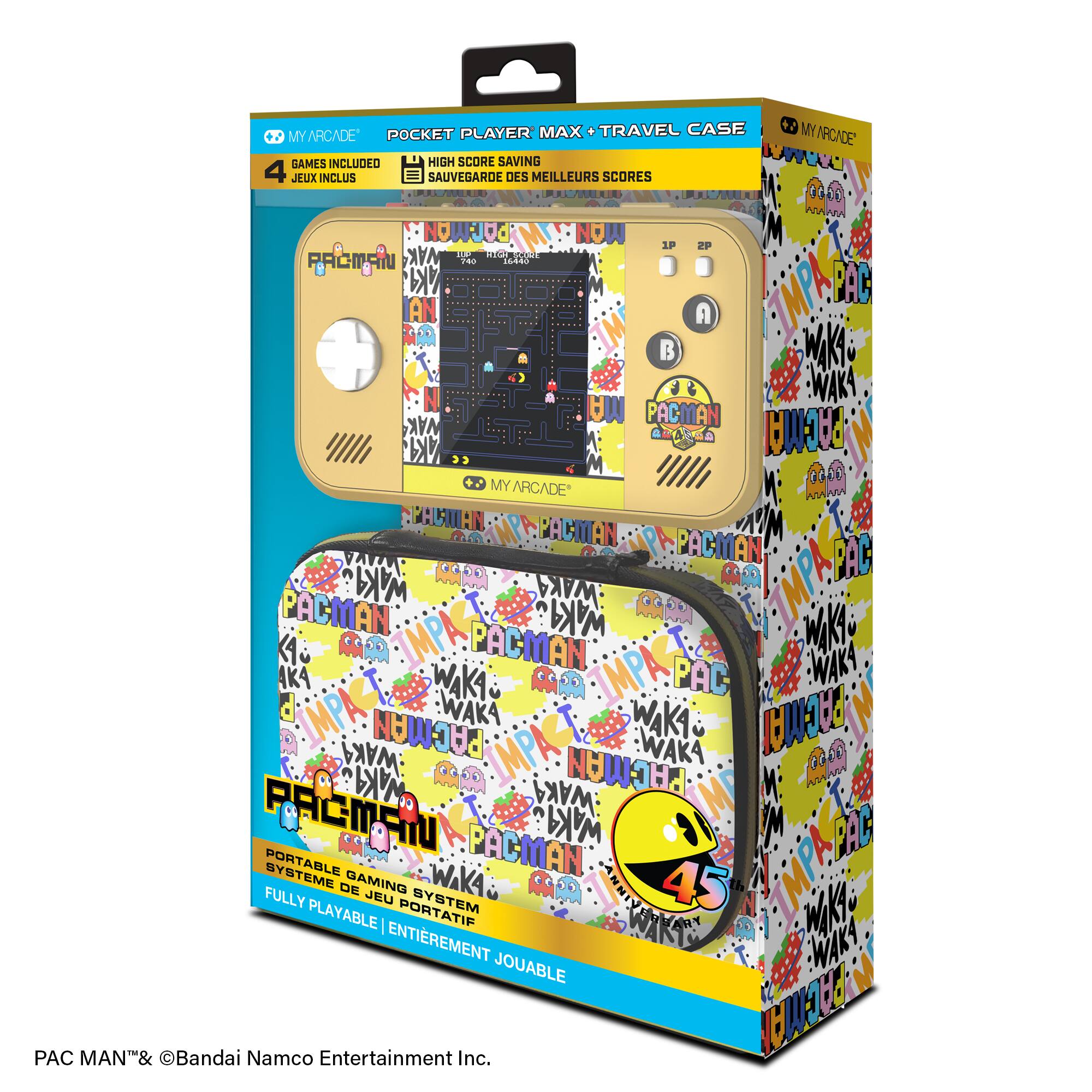 **POCKET PLAYER MAX + TRAVEL CASE**

**MY ARCADE**

- 4 GAMES INCLUDED
- HIGH SCORE SAVING

**4 JEUX INCLUS**
**SAUVEGARDE DES MEILLEURS SCORES**

**PACMAN**

**PORTABLE GAMING SYSTEM**
**SYSTÈME DE JEU PORTATIF**

**FULLY PLAYABLE | ENTIEREMENT JOUABLE**

**PAC MAN™ & © Bandai Namco Entertainment Inc.** - T (Teen 13+)