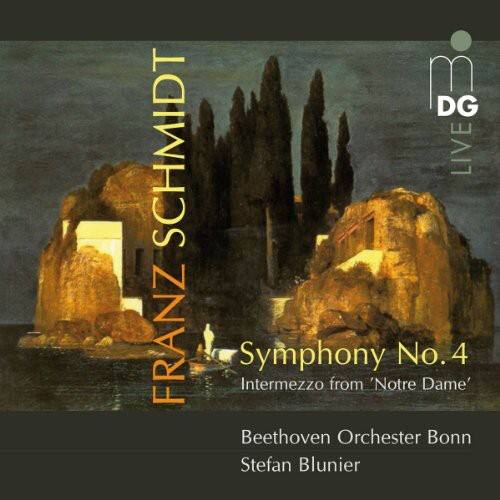 FRANZ SCHMIDT  
Symphony No. 4  
Intermezzo from 'Notre Dame'  

Beethoven Orchester Bonn  
Stefan Blunier  

DG LIVE