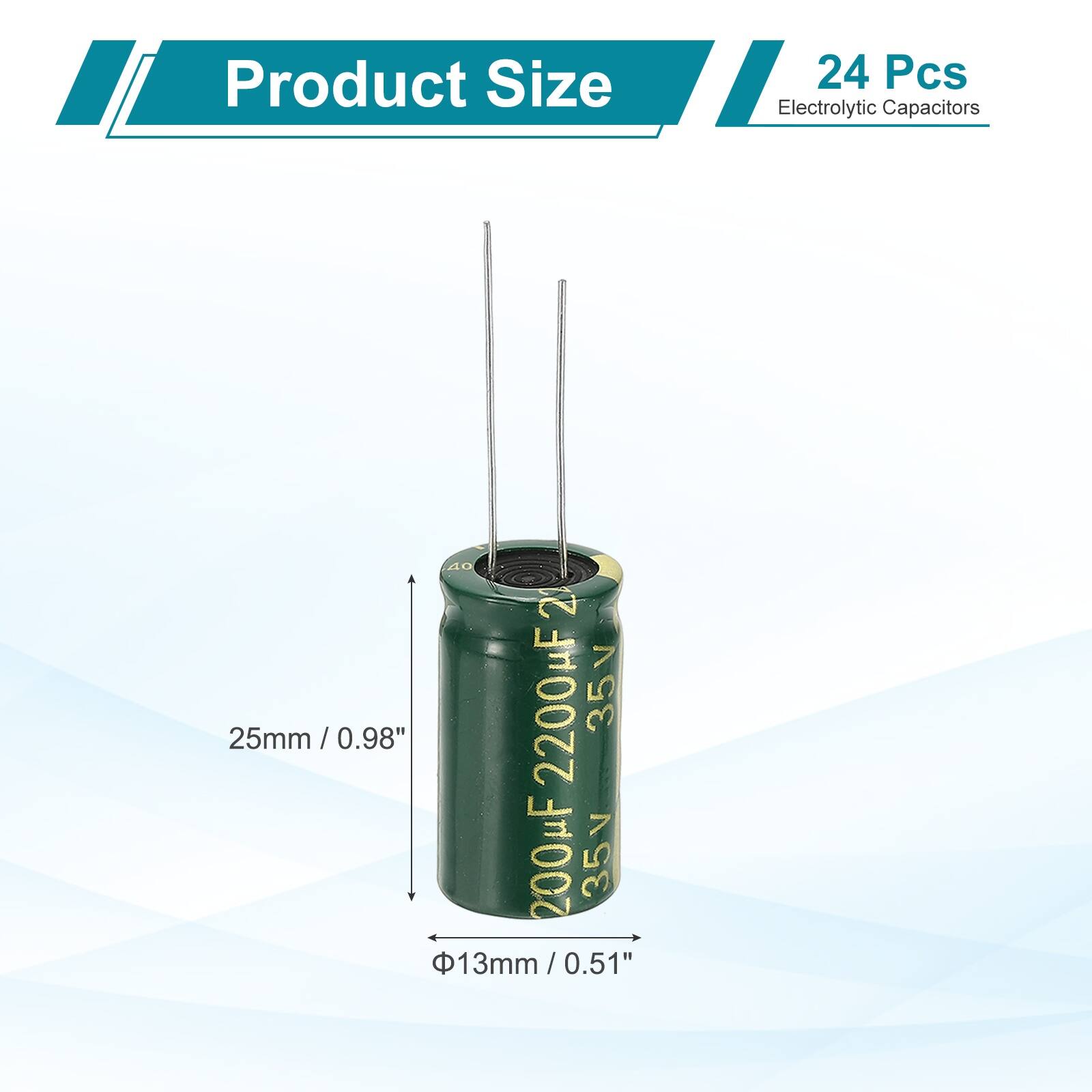 Product Size: 24 Pcs Electrolytic Capacitors  
40 2 2200µF 35V 25mm / 0.98"  
200µF 35V 13mm / 0.51"